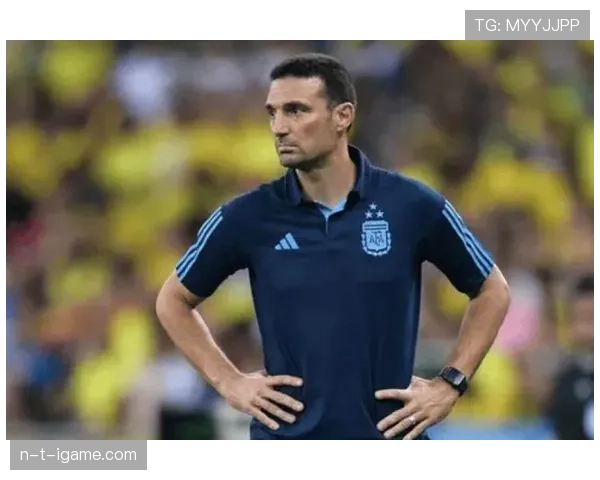 斯卡洛尼空间利用新策略引爆新闻界